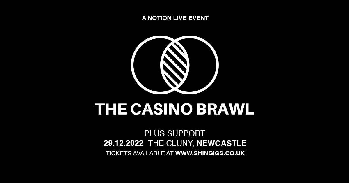 (Pre-Sale) The Casino Brawl | The Cluny, Newcastle