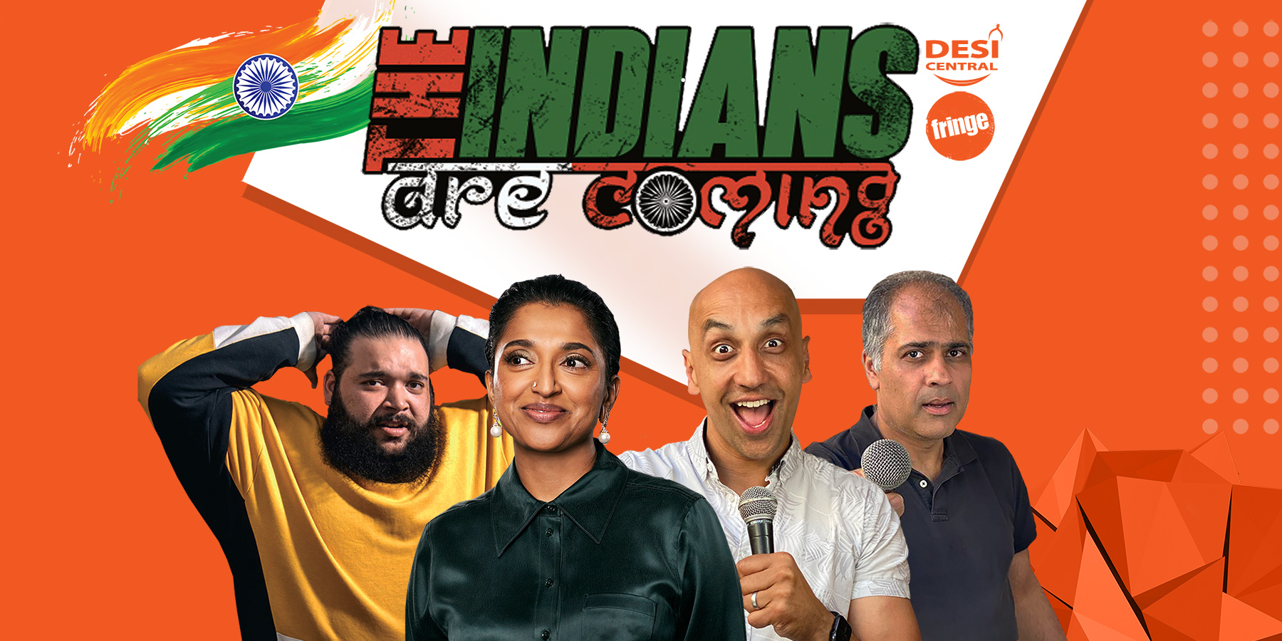 The Indians Are Coming – Edinburgh Fringe
