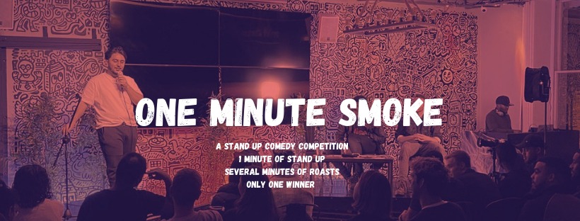 One Minute Smoke – Comedy Show