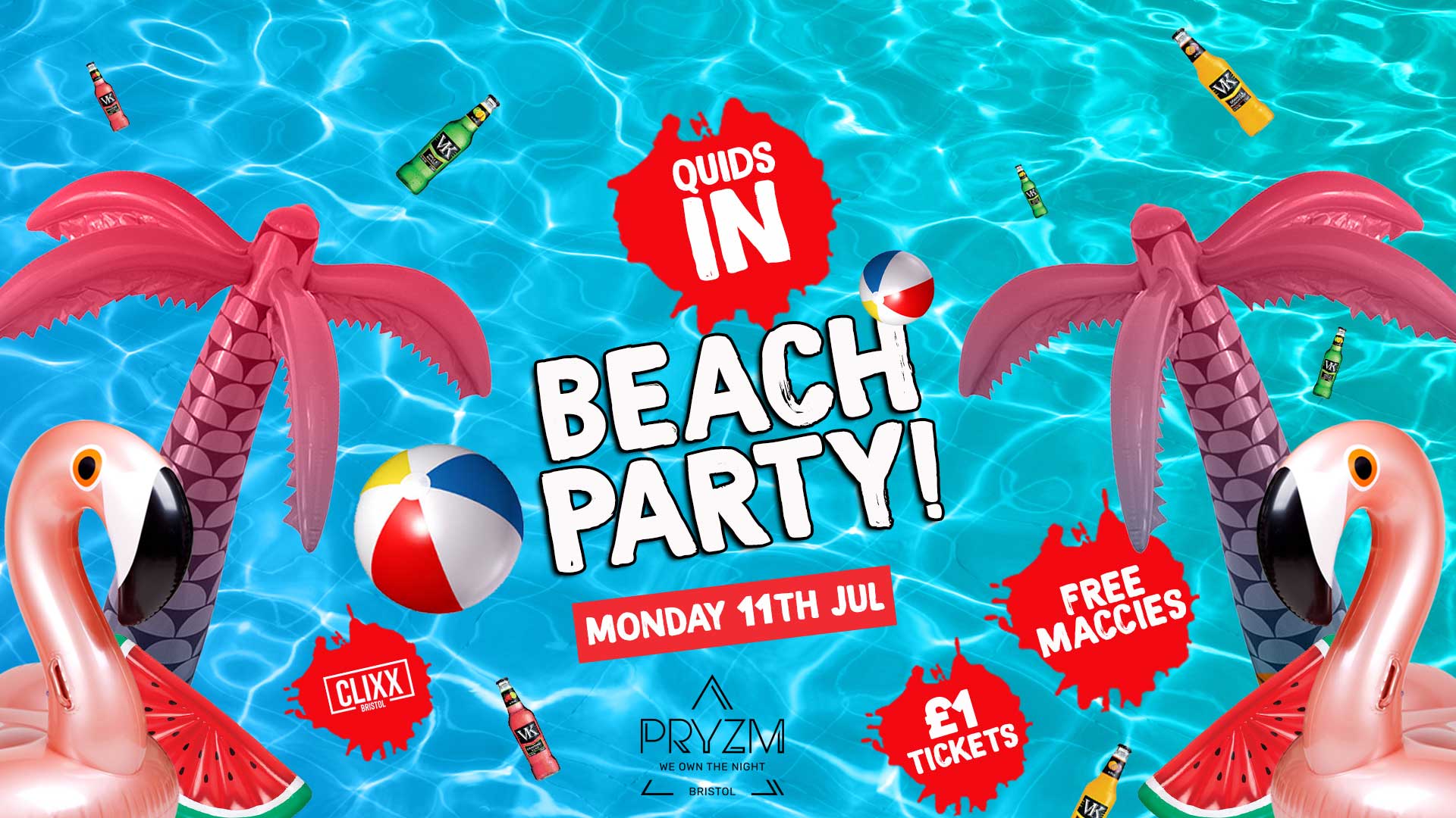 QUIDS IN / Beach Party –  £1 Tickets