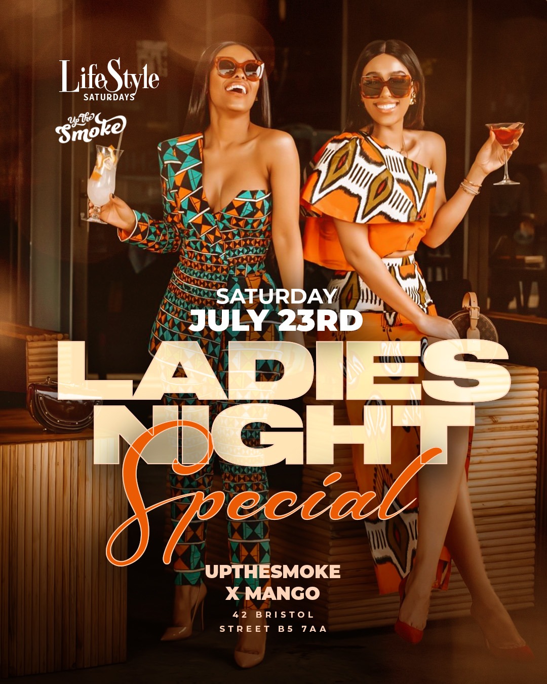 LIFE STYLE SATURDAYS LADIES NIGHT SPECIAL at UPTHESMOKE MANGO NIGHT