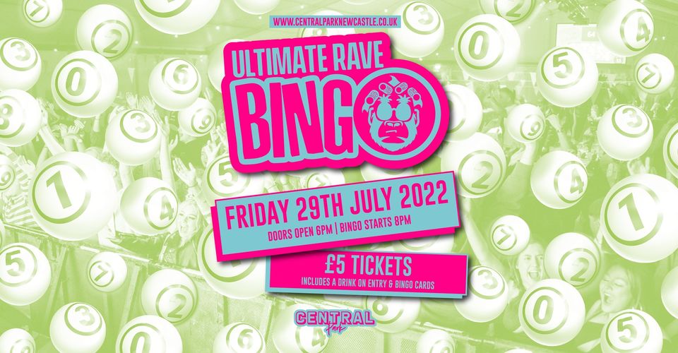 ULTIMATE RAVE BINGO – Friday 29th July