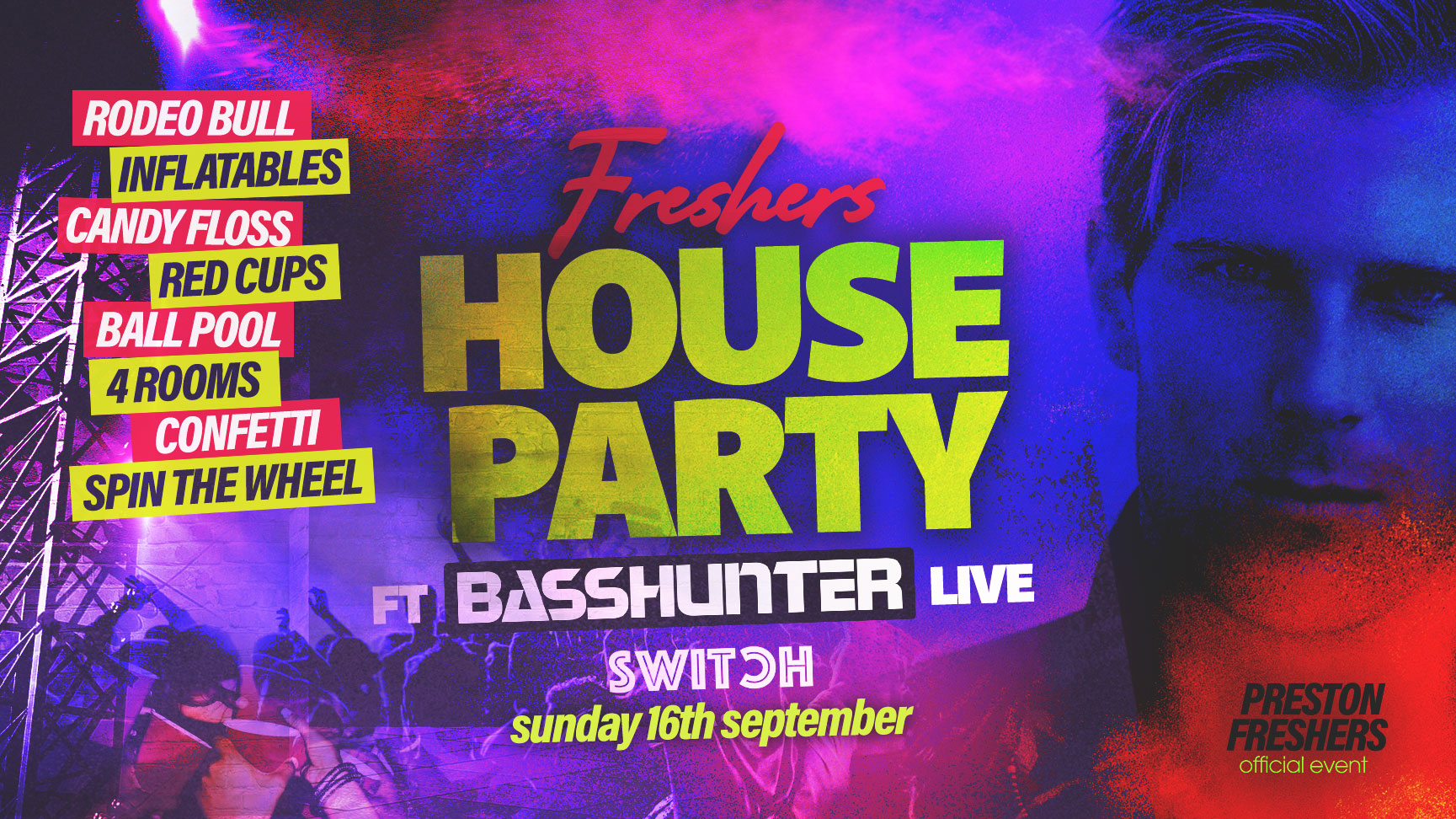 The Freshers House Party ft BASSHUNTER LIVE