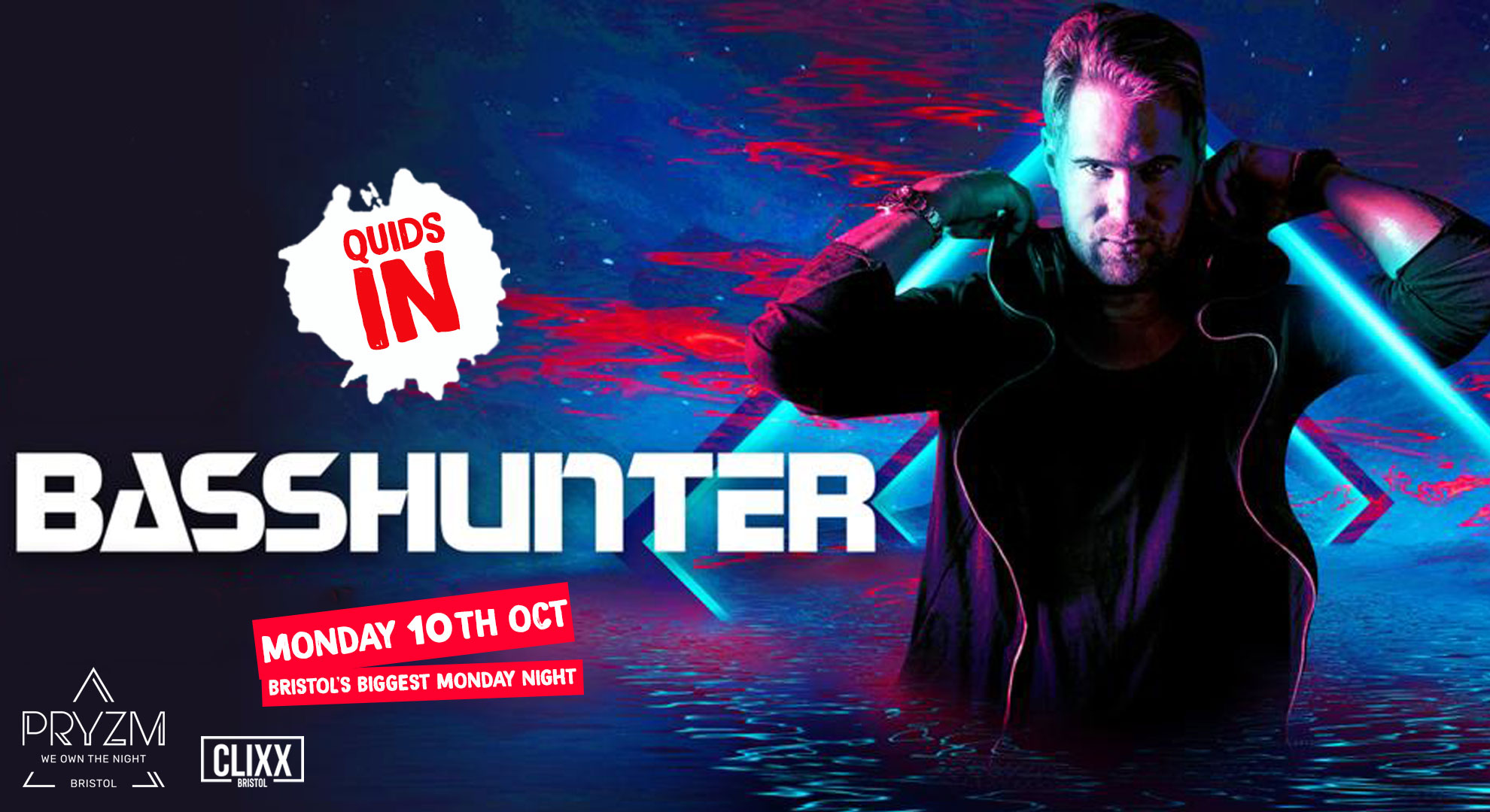 QUIDS IN / presents BASSHUNTER –  £1 Tickets