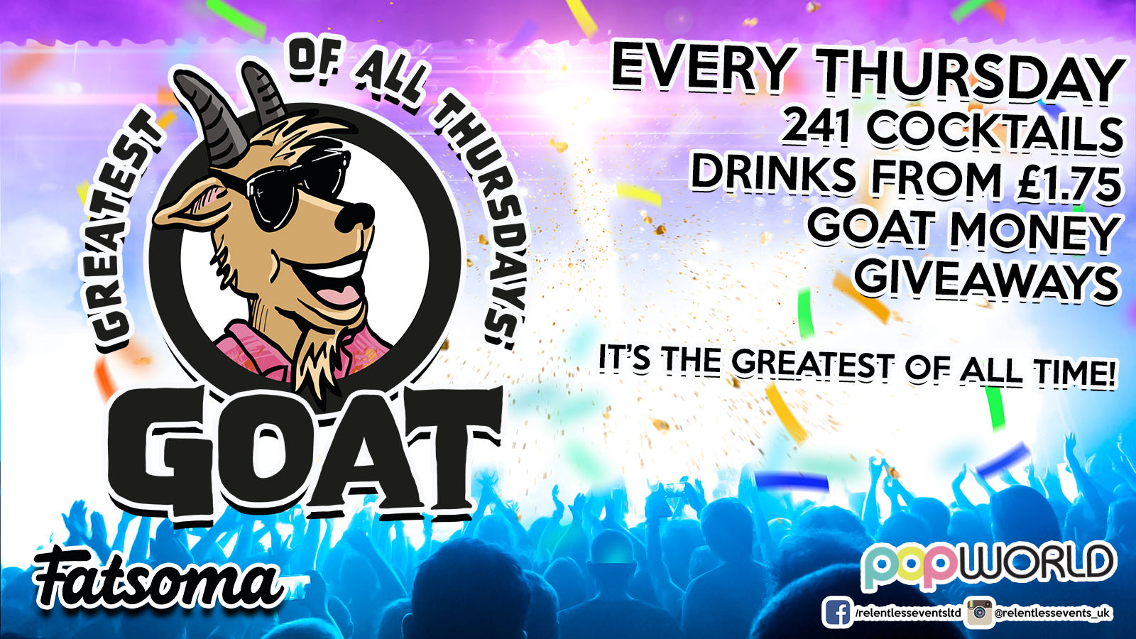 GOAT ‘Greatest Of All Thursdays’ at Popworld Birmingham