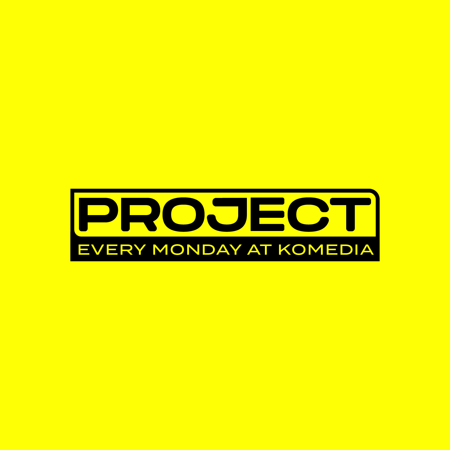 PROJECT MONDAYS