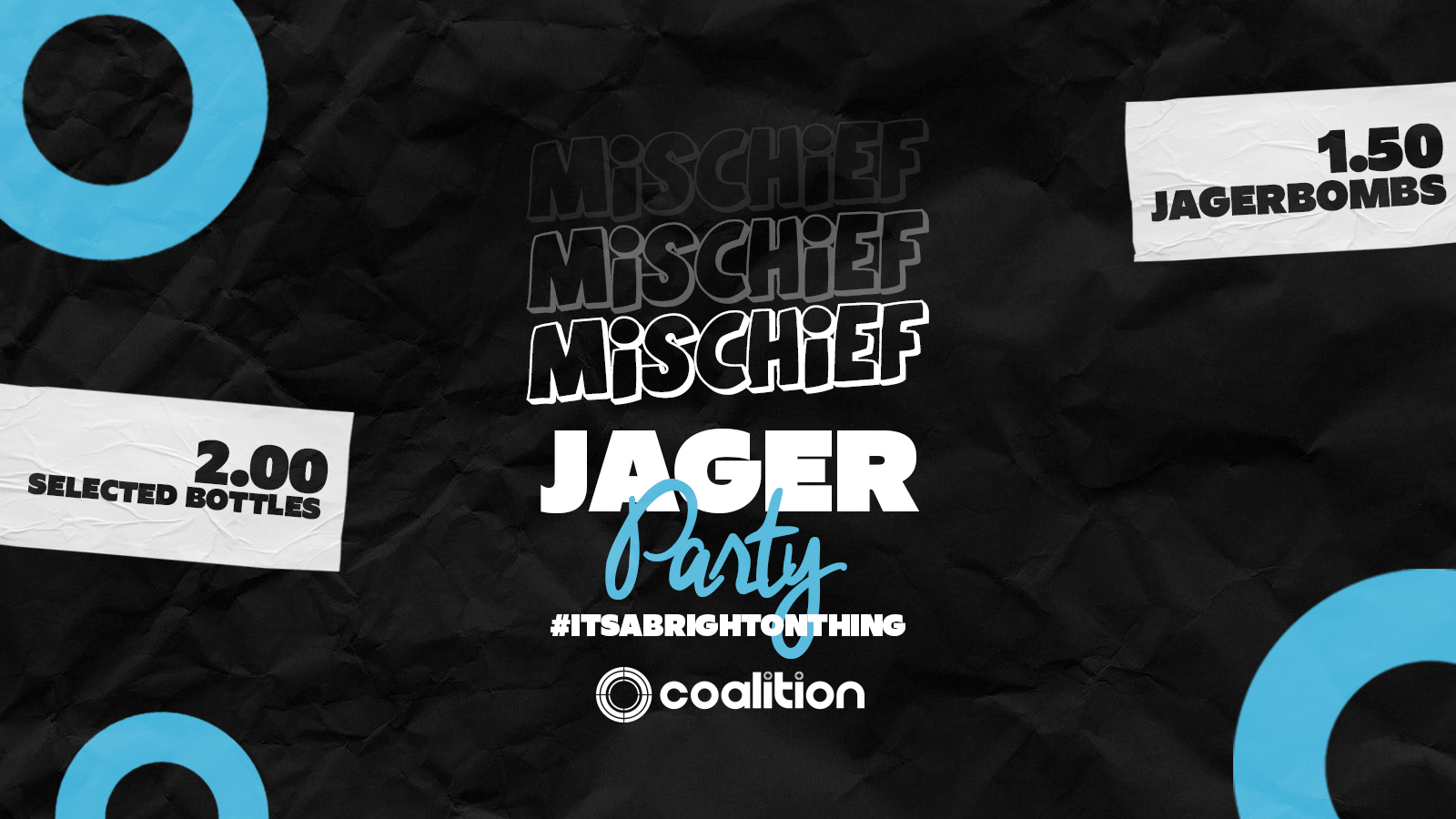 Mischief Mondays x Coalition ➤ Jager Party ➤ FREE Jager?!