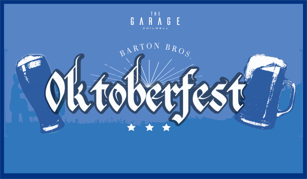 Oktoberfest 2022 - Friday 14th Evening Session at The Garage Chilwell ...