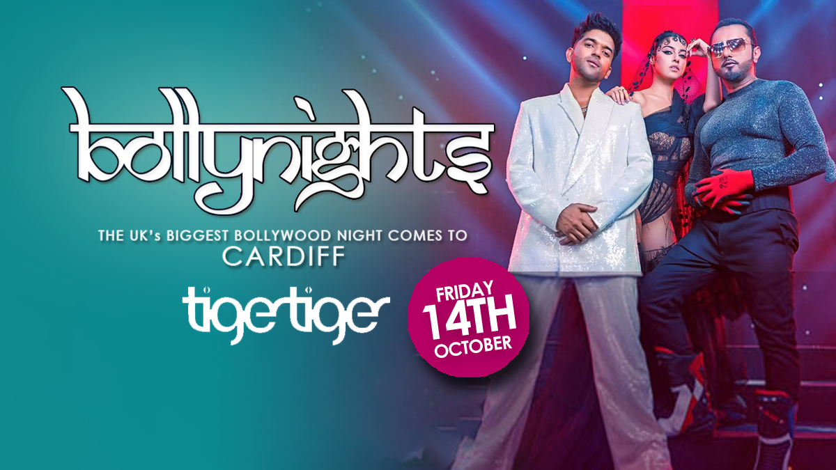 Bollynights Cardiff – Friday 14 October | Tiger Tiger