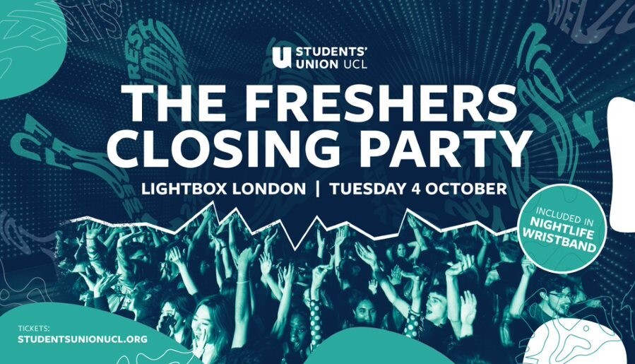 The UCL Freshers Closing Party 2022 Lightbox London at Lightbox