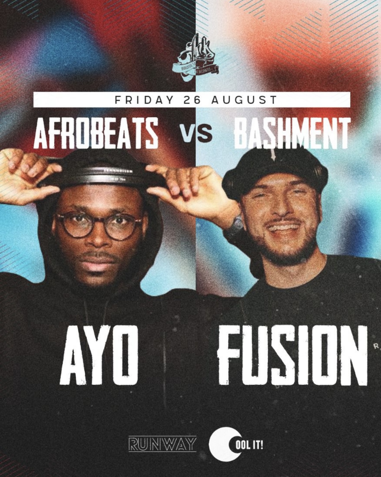 Runway Fridays : Afrobeats Vs Bashment- AYO Vs FUSION
