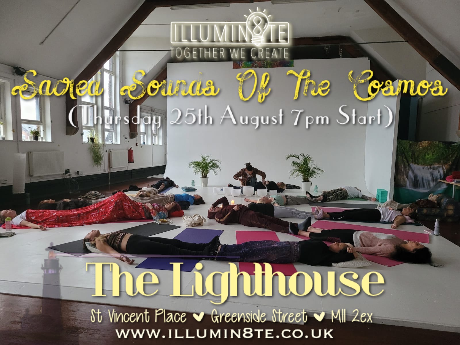 Illumin8te | Sacred Sounds Of The Cosmos | Sound Bath  (Thursday 25th August)  @ THE LIGHTHOUSE 7pm