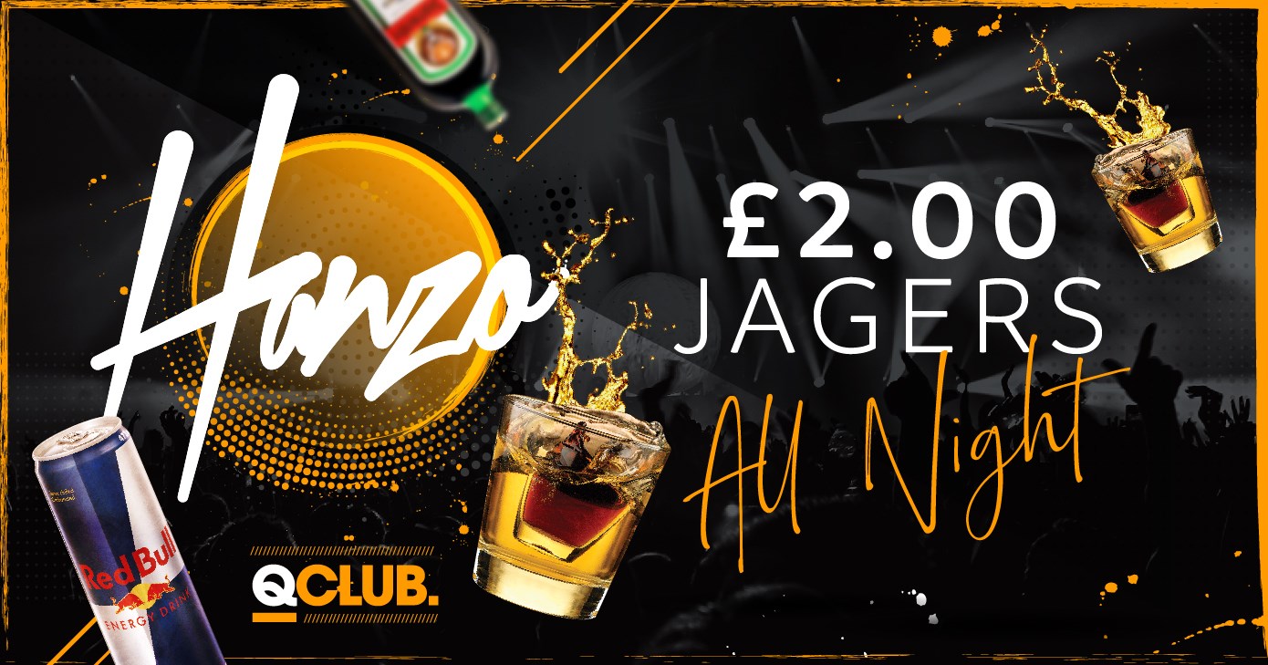 Hanzo – £2 TICKETS + £2 J BOMBS (All Night)