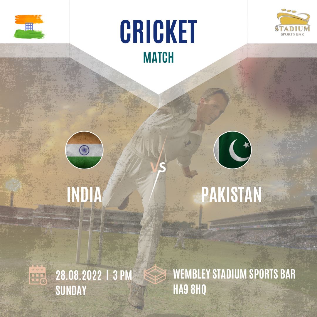 INDIA VS PAKISTAN MATCH SCREENING at STADIUM SPORTS BAR, Wembley on