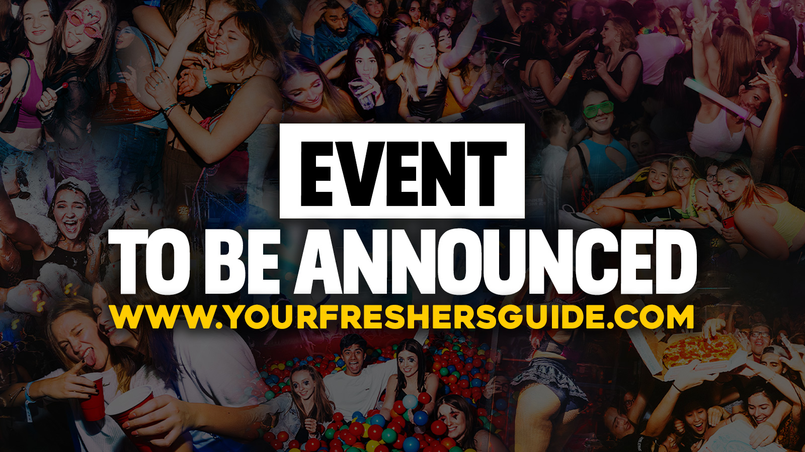 [COMPETITION – WIN FREE ENTRY FOR A YEAR] – Suggest a name for Southampton’s Newest Weekly Friday! | Southampton Freshers 2022