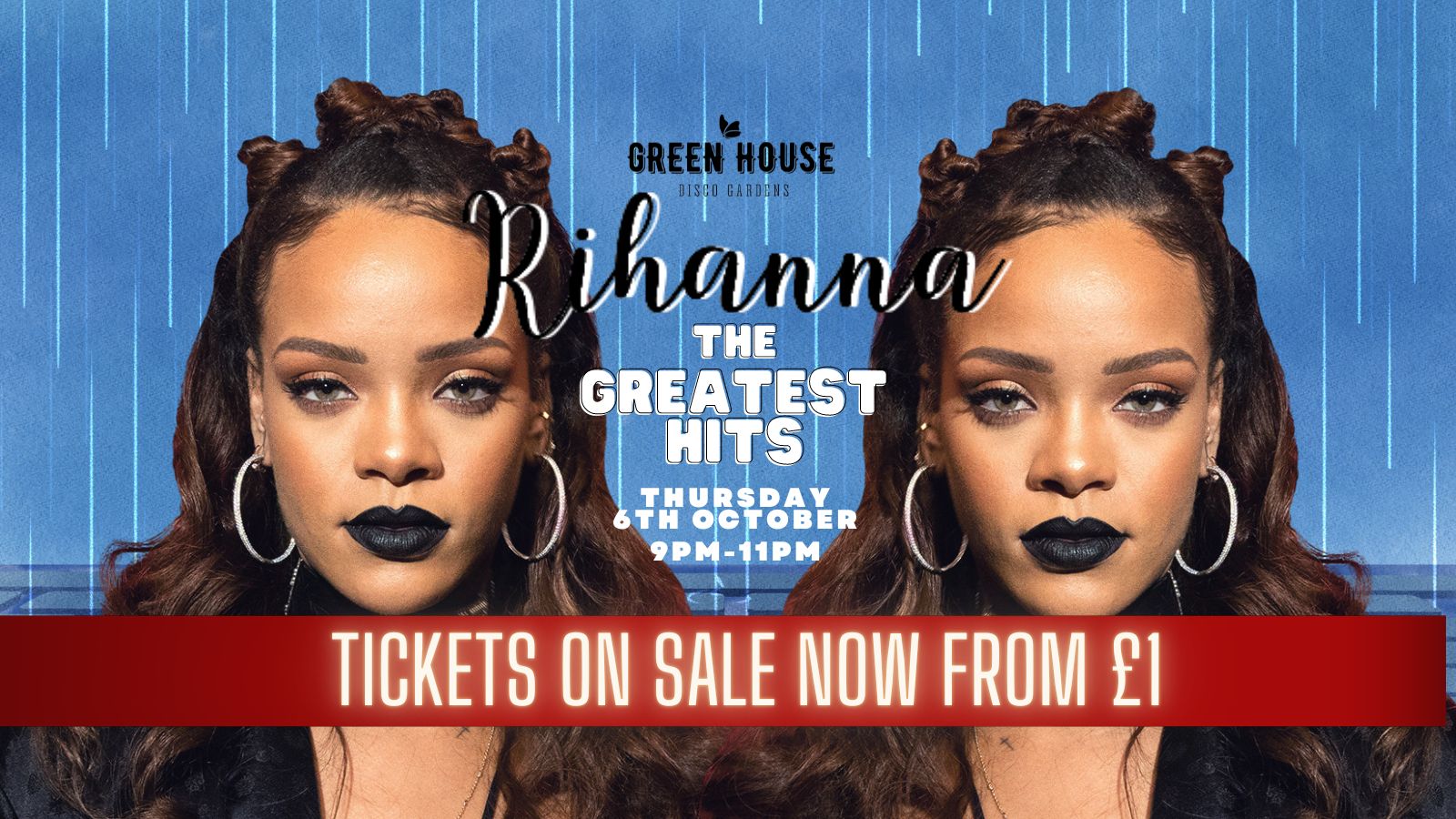 Rihanna - THE GREATEST HITS! (Included In Soho's Freshers '22 Wristband) at  Green House Disco Gardens, Newcastle upon Tyne on 6th Oct 2022