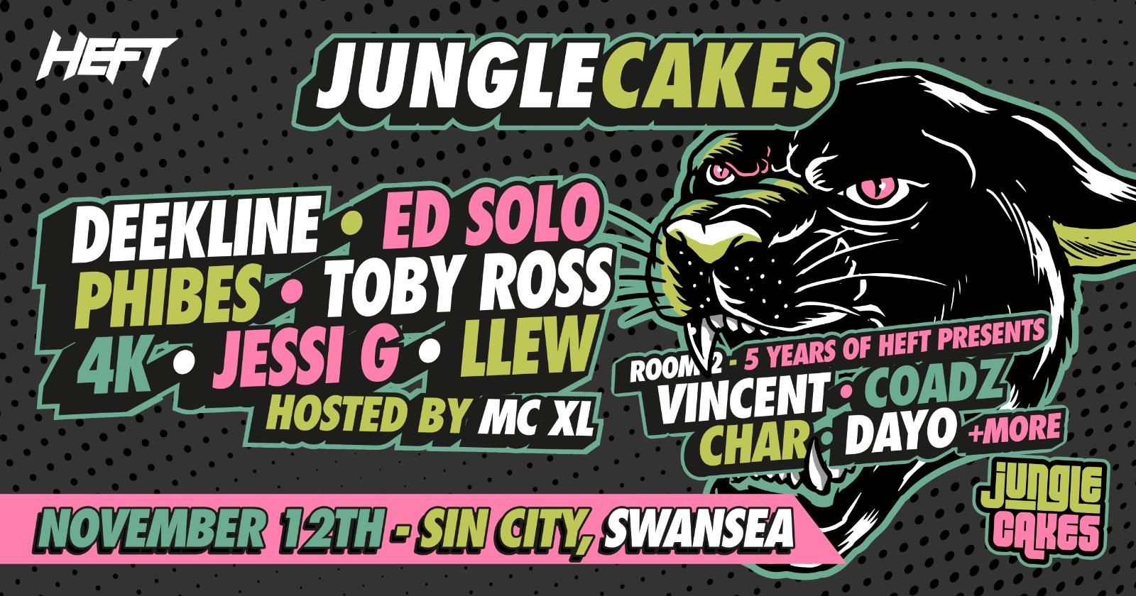 Jungle Cakes & Heft Present: Deekline, Ed Solo, Phibes + more