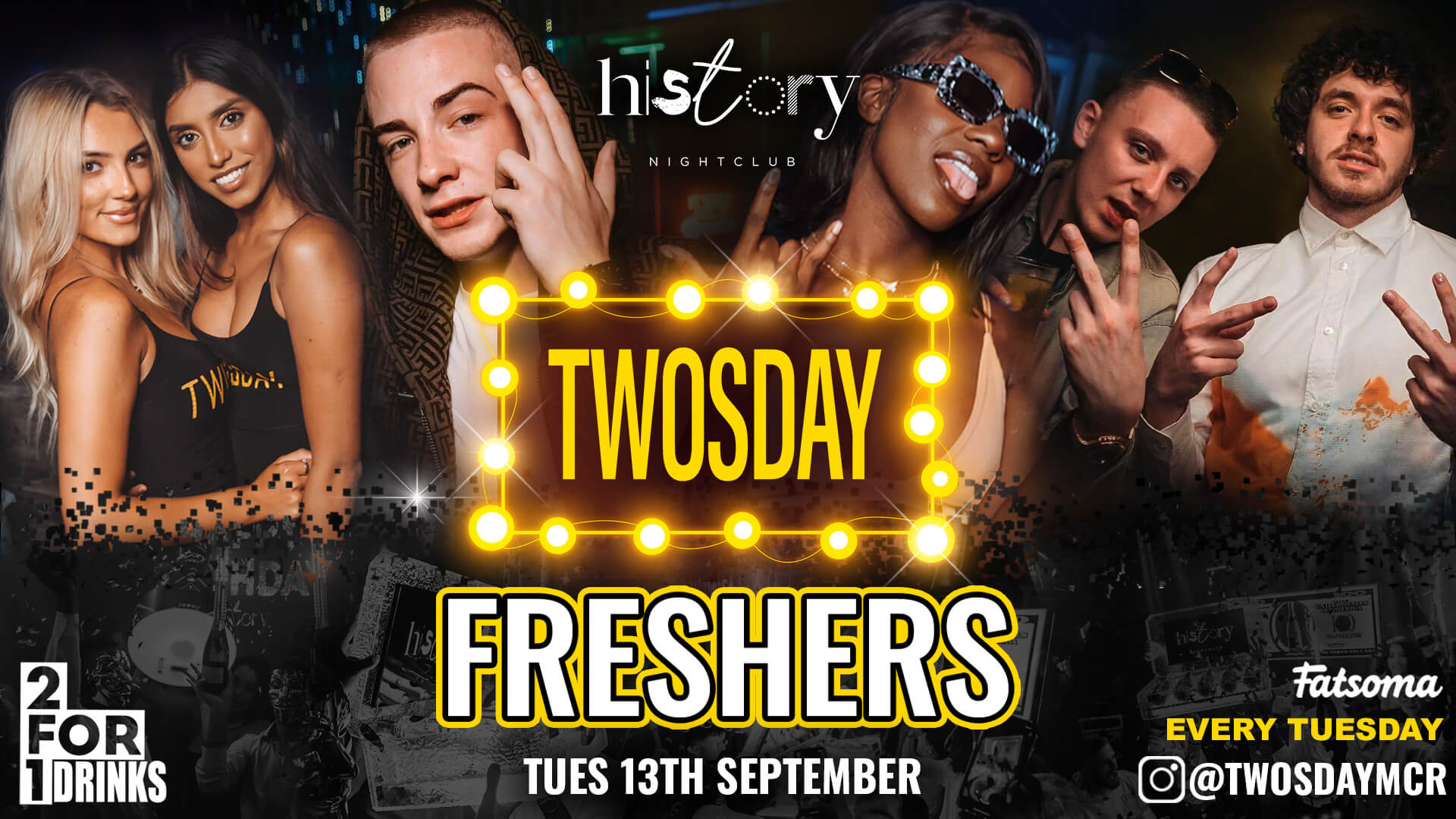 TWOSDAY ⭐️ FRESHERS OPENING  ⭐️ 2-4-1 DRINKS Manchester’s Biggest Tuesday 3 Years Running 🏆