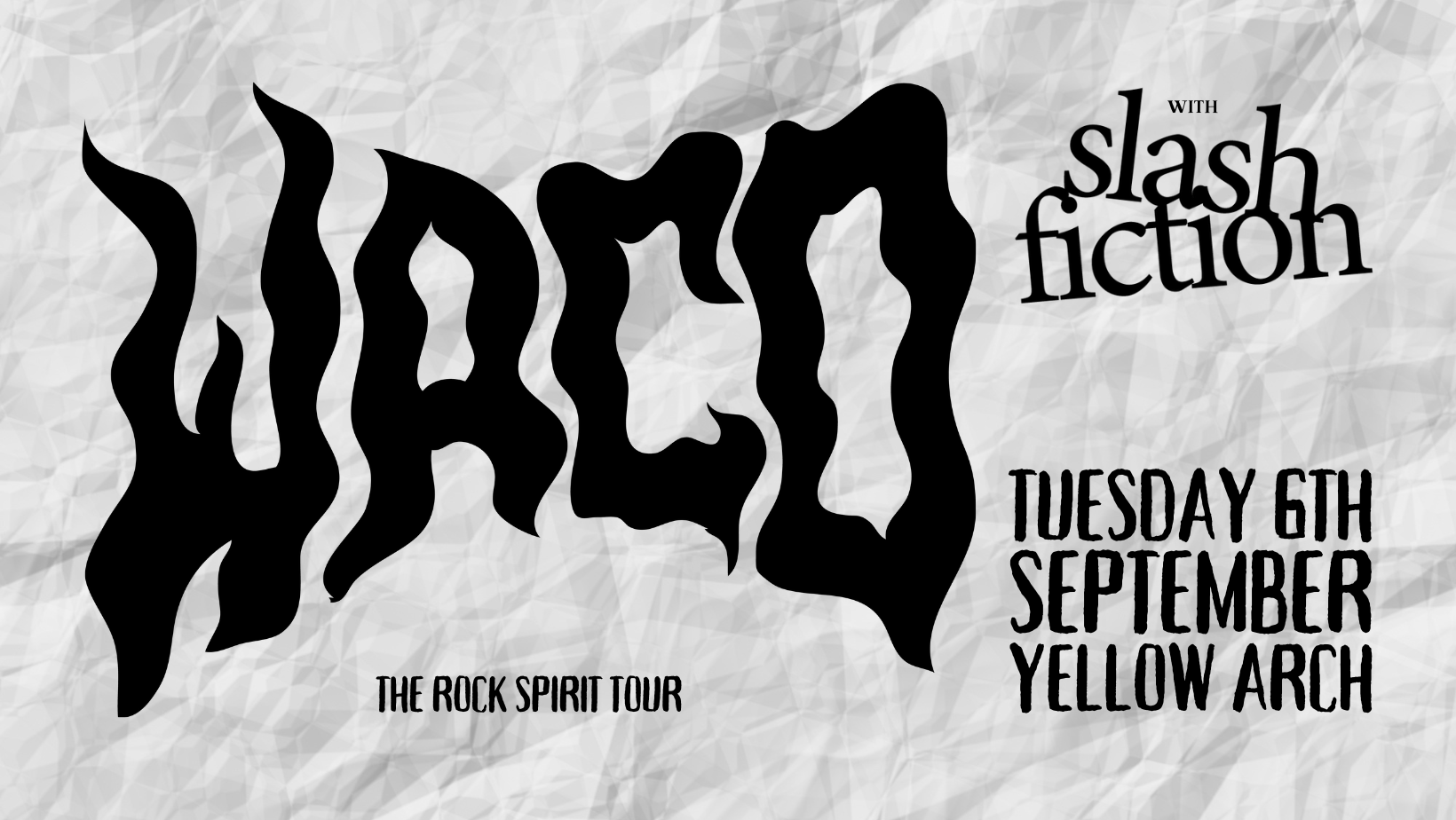 Waco (Free Entry)