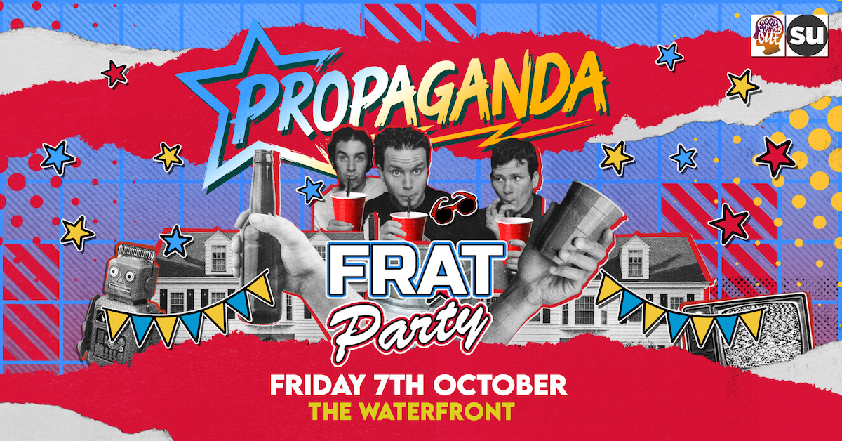 Propaganda Norwich – Frat Party!
