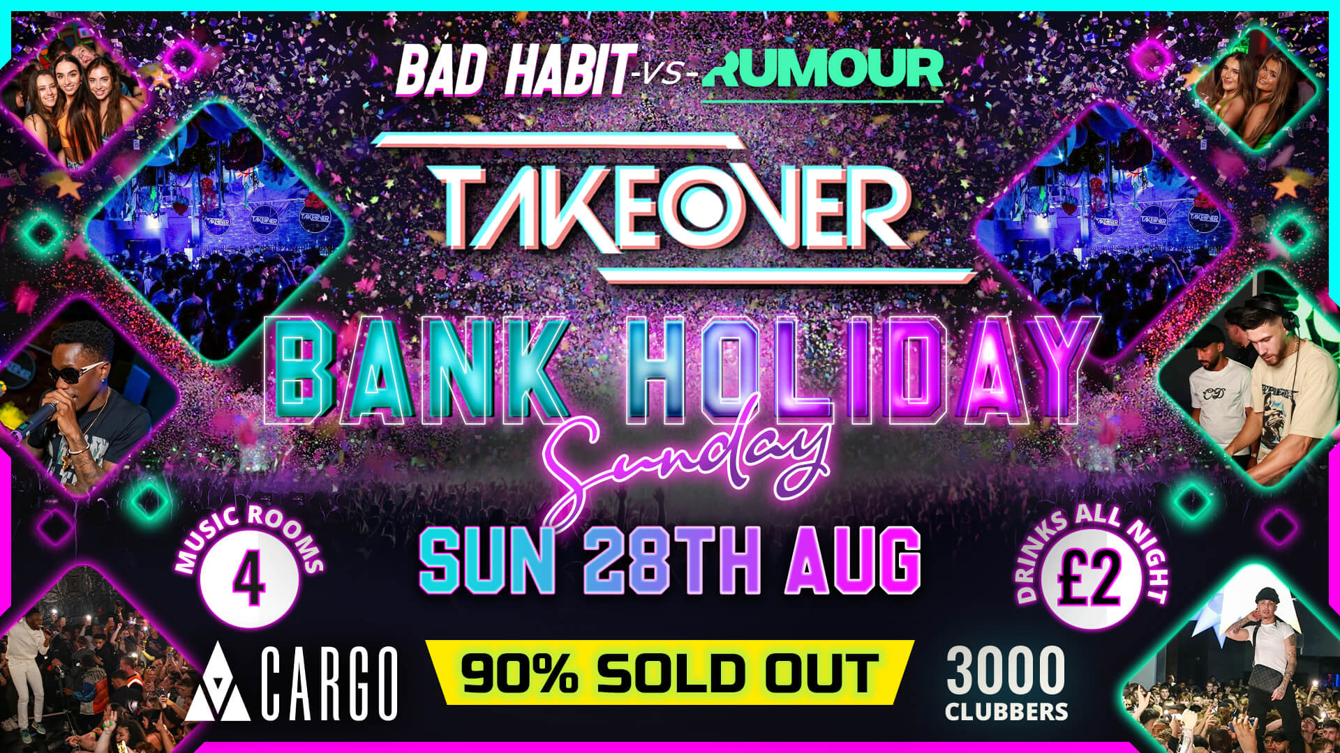 Cargo:  BANK HOLIDAY SUNDAY ⚡️ TAKEOVER:  RUMOUR VS BAD HABIT 🔥 £2.50 DOUBLES ALL NIGHT !! 90% SOLD OUT ‼️ LIMITED FREE TICKETS*