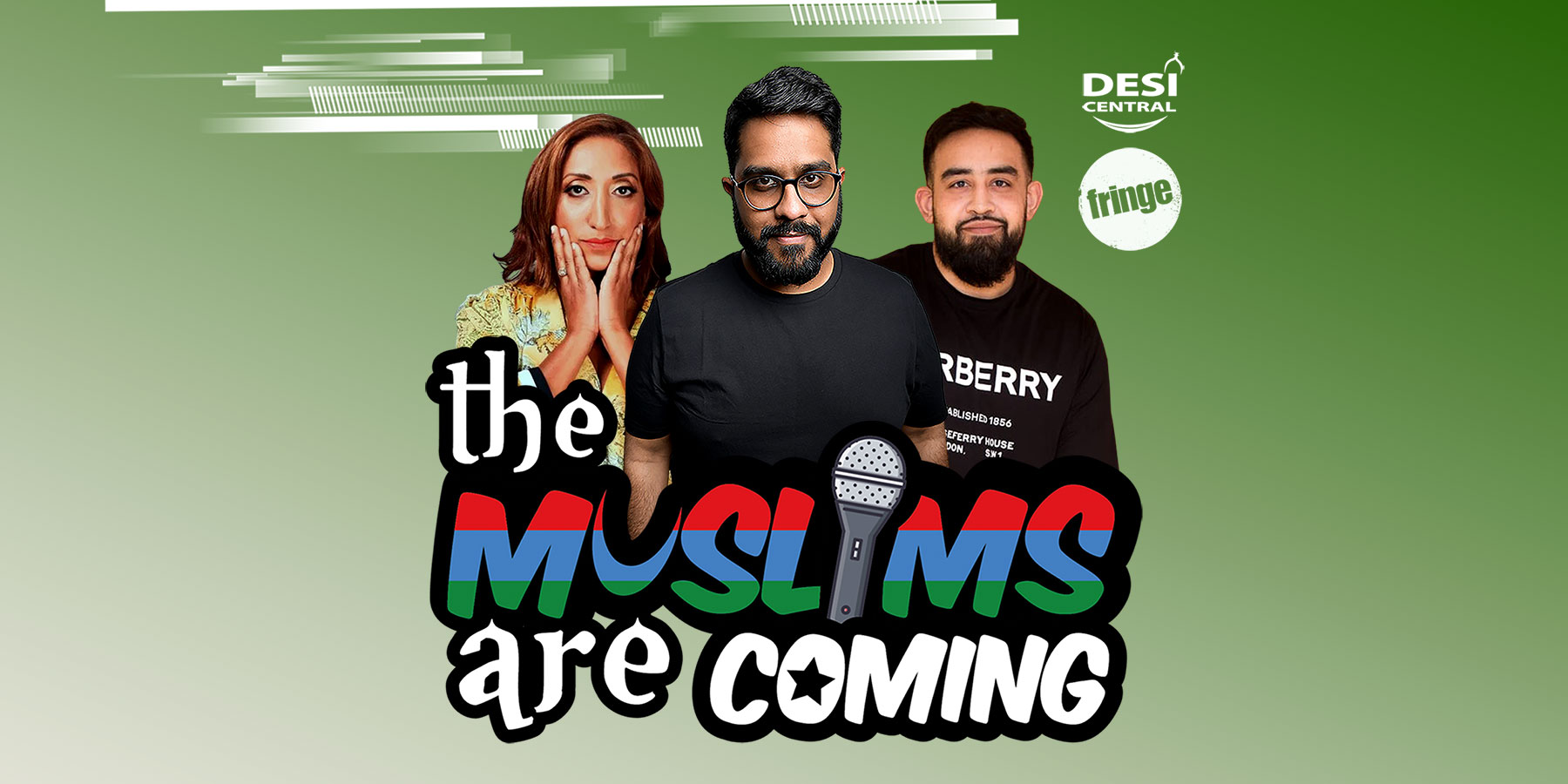 The Muslims Are Coming : Edinburgh Fringe