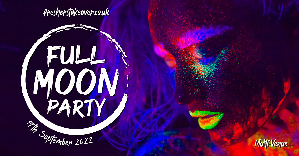 Sheffield Freshers Full Moon Party – Carver Street Block Party