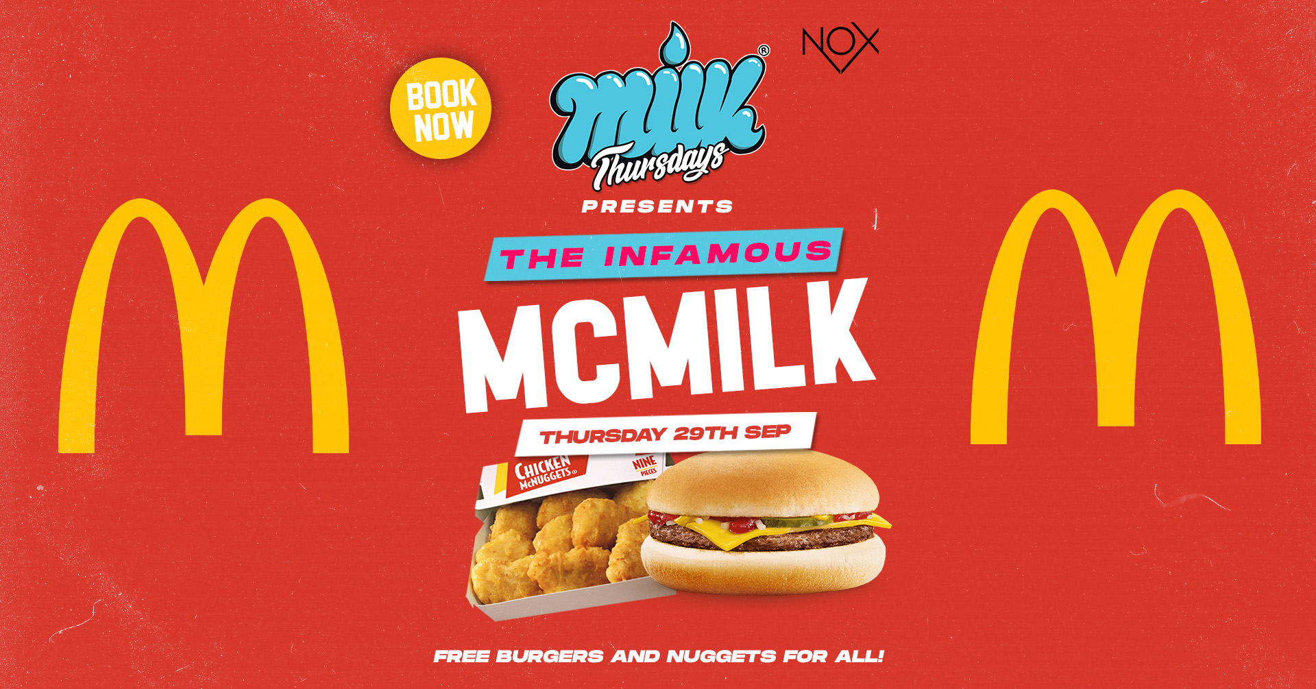 MILK THURSDAYS | THE INFAMOUS McMILK | NOX NIGHTCLUB | 29th SEPTEMBER