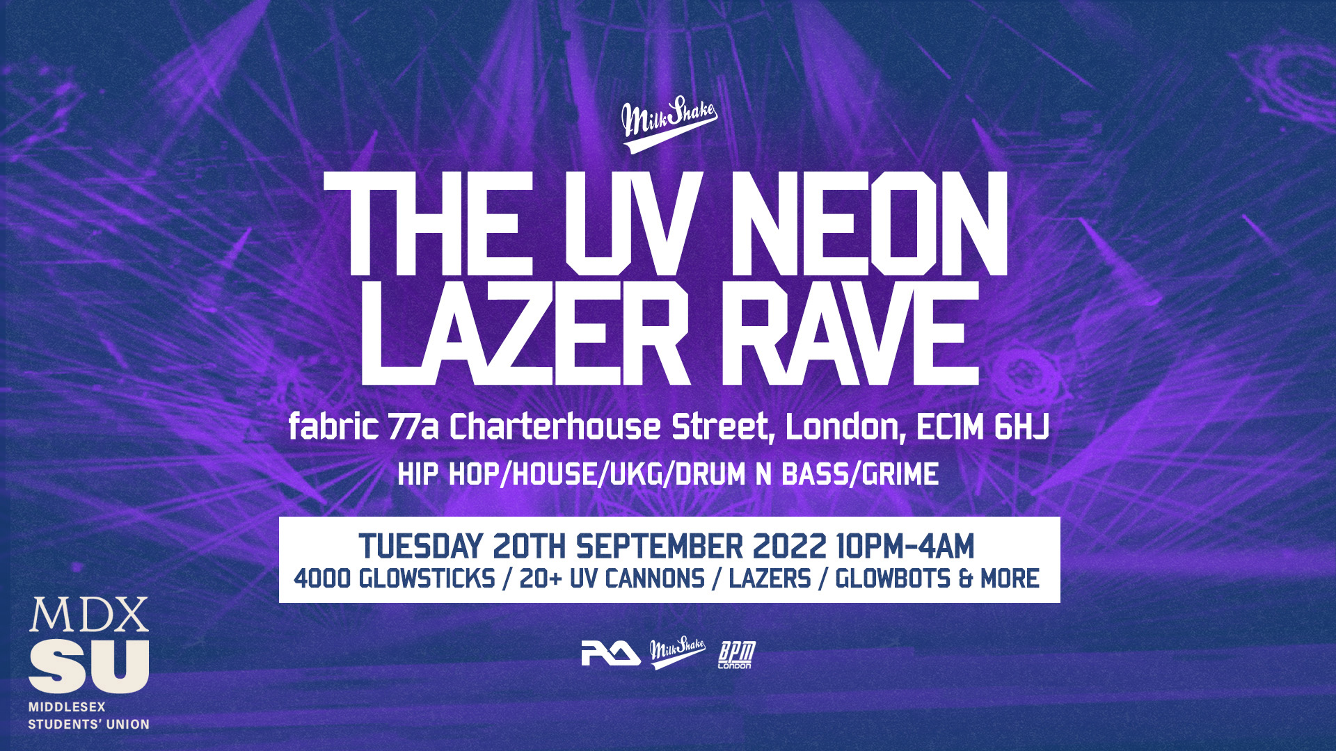 The UV Neon Laser Rave fabric London (MDXSU Students Tickets) at