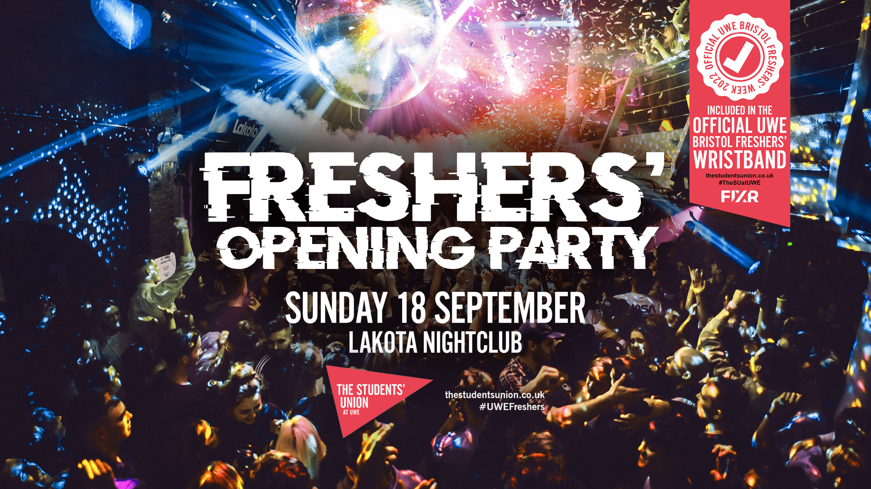 Official UWE Bristol Freshers' Opening Party at Lakota, Bristol on 18th