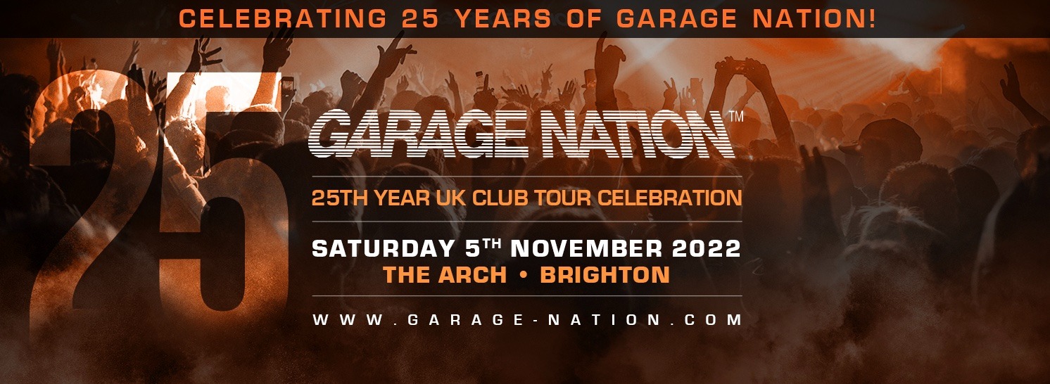 Garage Nation Brighton – 25th Year UK Tour