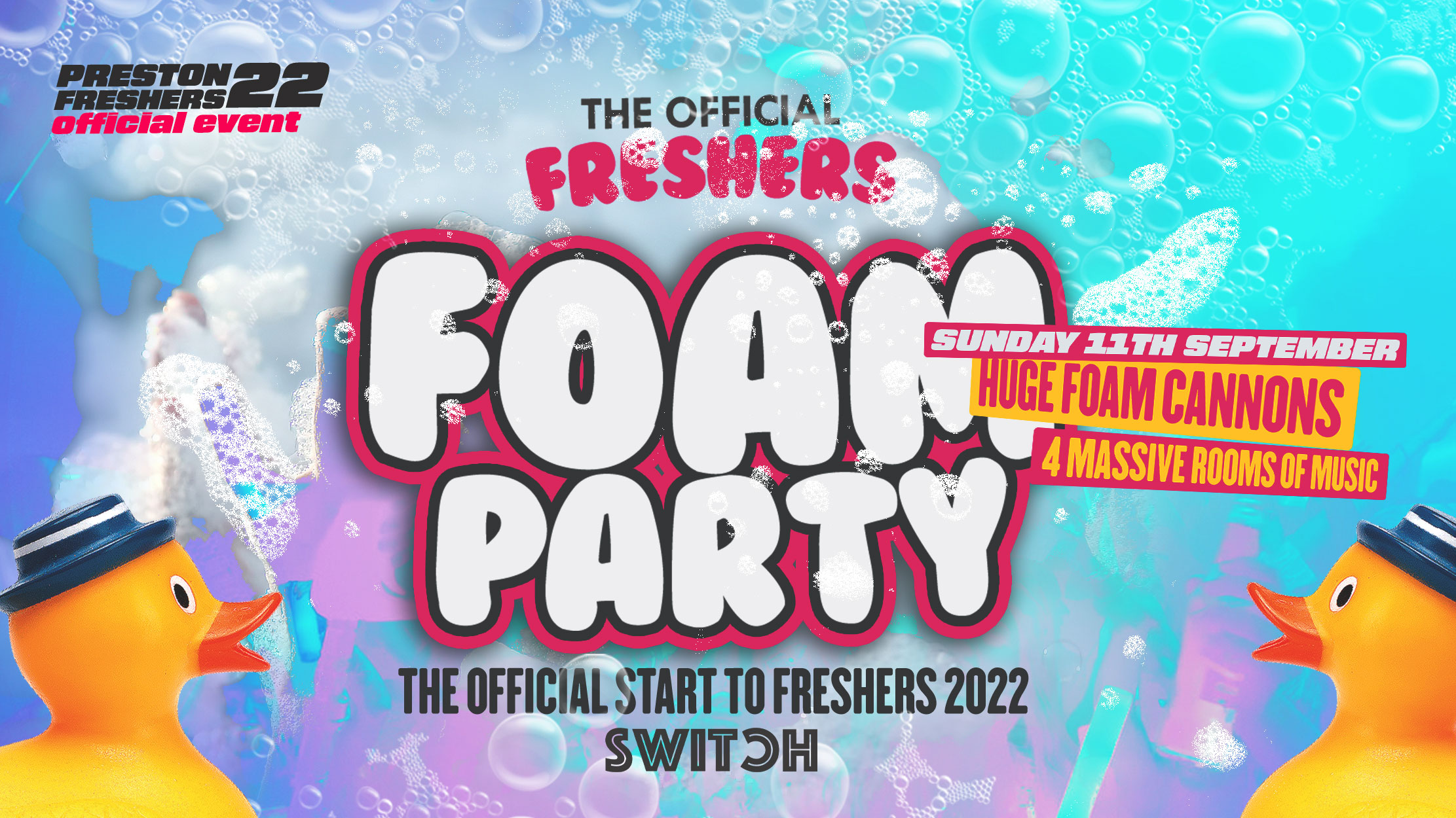 Preston Freshers Official Welcome FOAM PARTY – Sunday 11th September