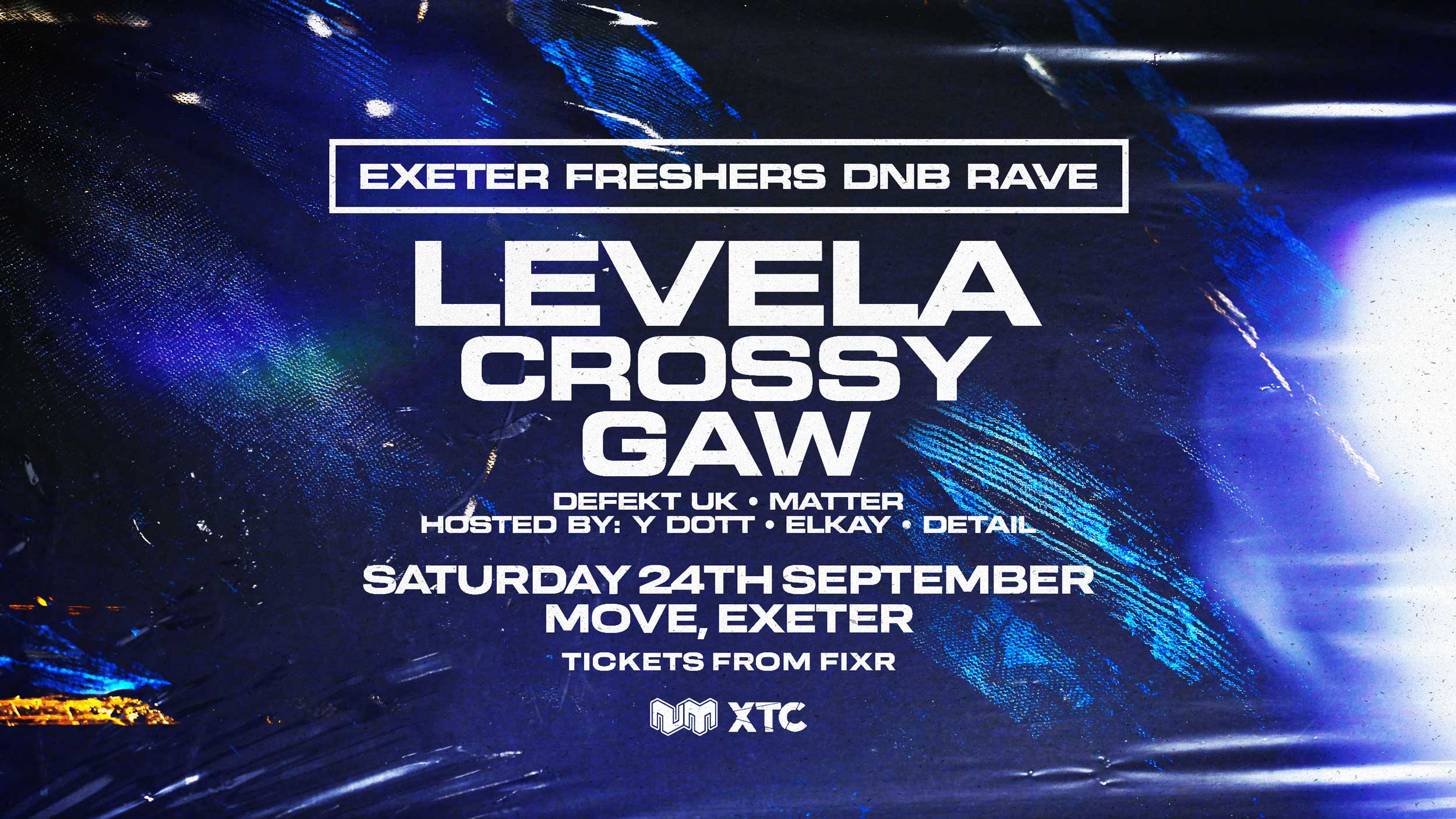 Exeter DNB Freshers Rave: Levela, Crossy, Gaw + More