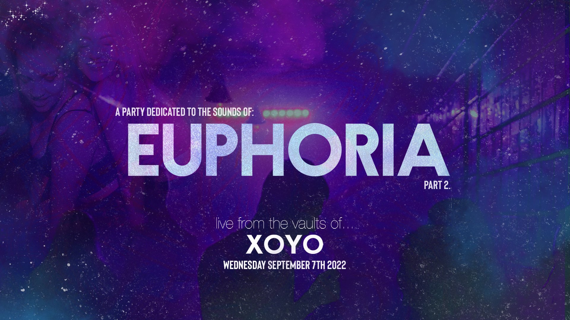 EUPHORIA 💜 The Long Awaited Club Night – Part 2 | XOYO London