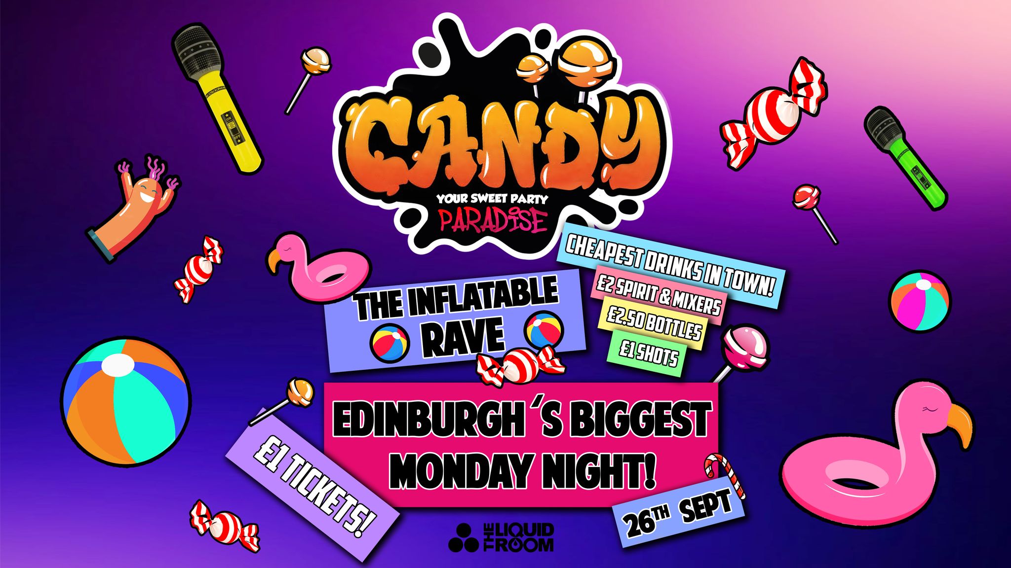 Candy Edinburgh 🍭 The Inflatable Rave! Your Sweet Party Paradise