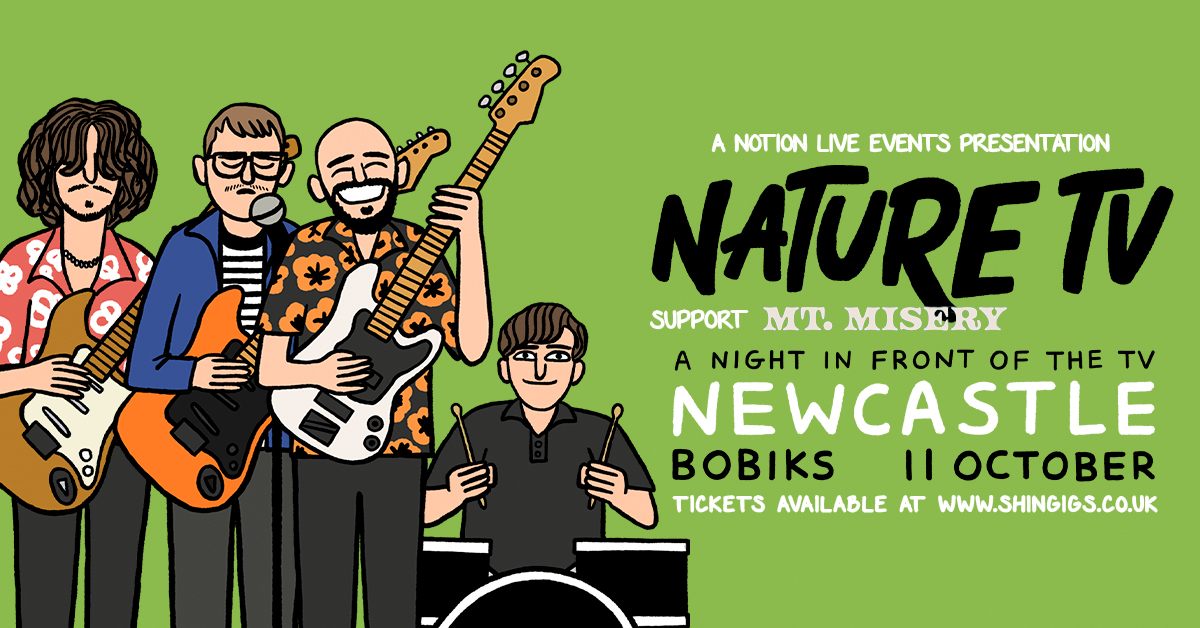 Nature TV + Mt. Misery & Labyrinthine Oceans | Bobiks, Newcastle