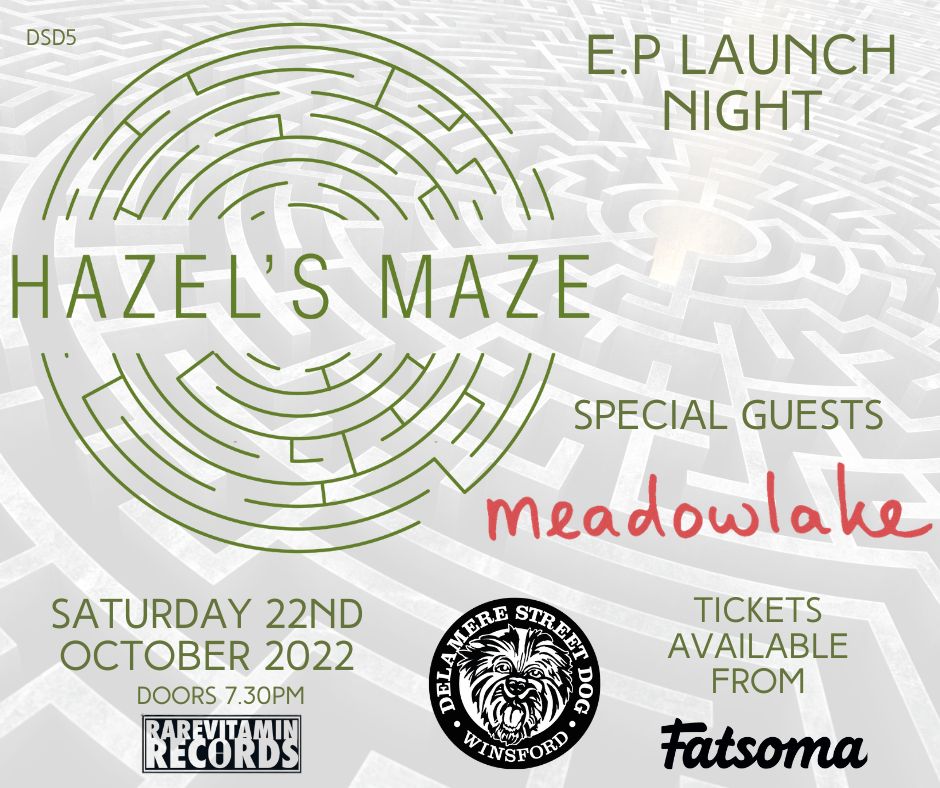 Hazel's Maze E.P Launch Night with Special Guests Meadowlake at The