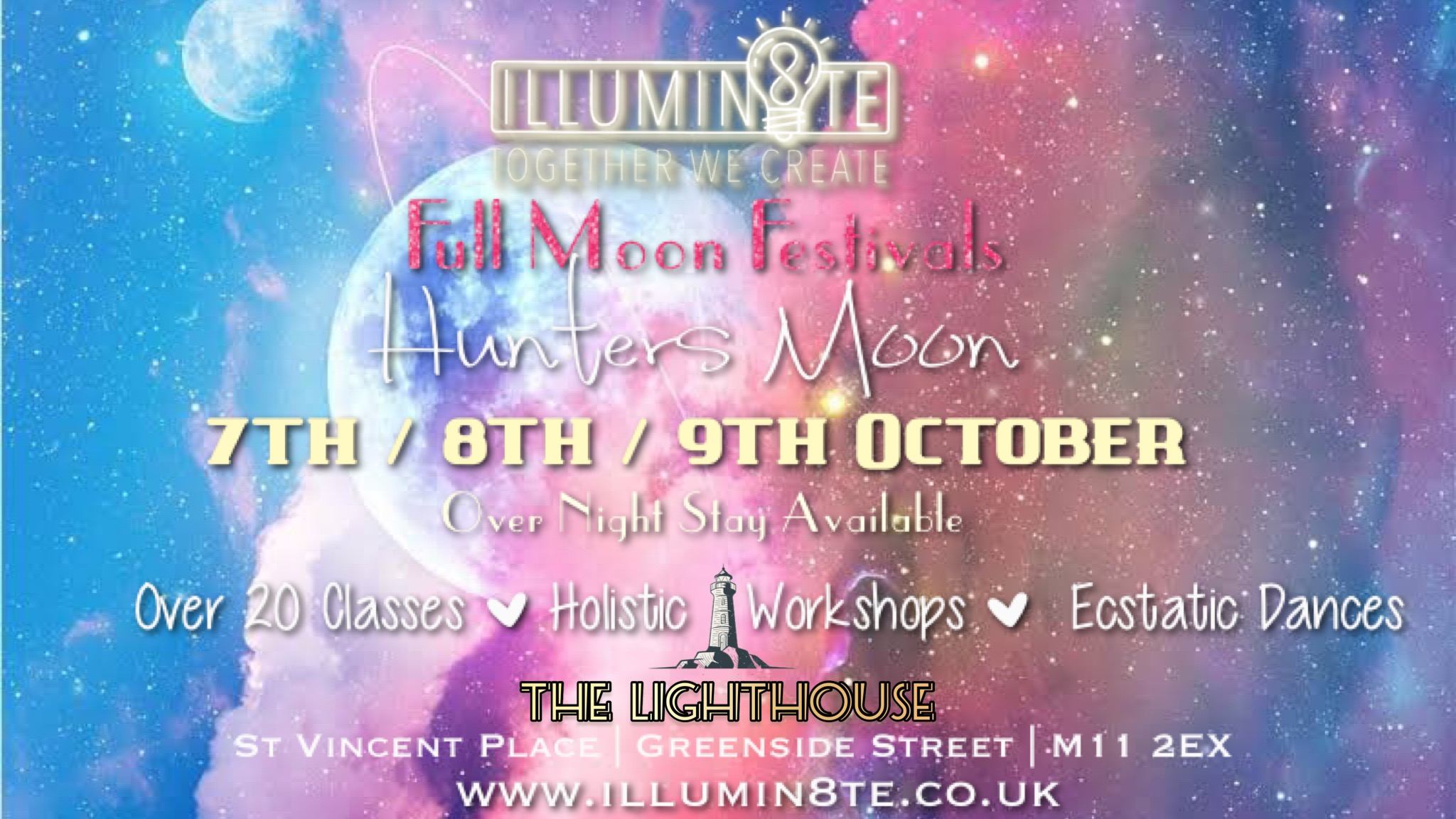 Illumin8te | Hunters Full Moon Festival   (Fri 7th  – Sun 9th October ) @ The Lighthouse Hub MCR