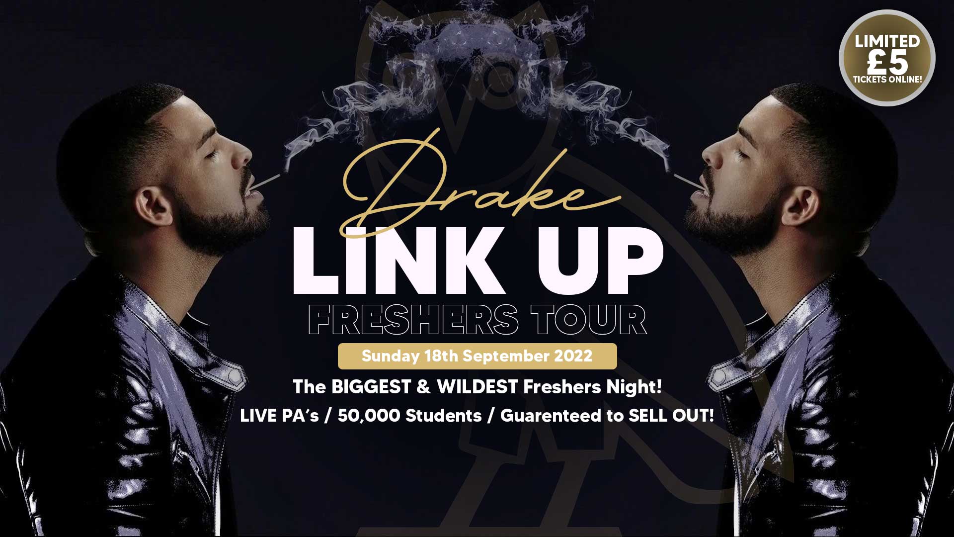 Drake Link Up Freshers Tour | 30 TICKETS LEFT | NOTTINGHAM [PART 1]