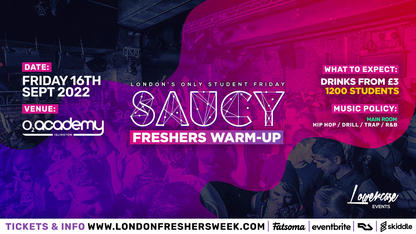 SAUCY FRIDAYS FRESHERS WARM UP! 🎉 – London’s Biggest Weekly Student Friday @ O2 Academy Islington ft DJ AR