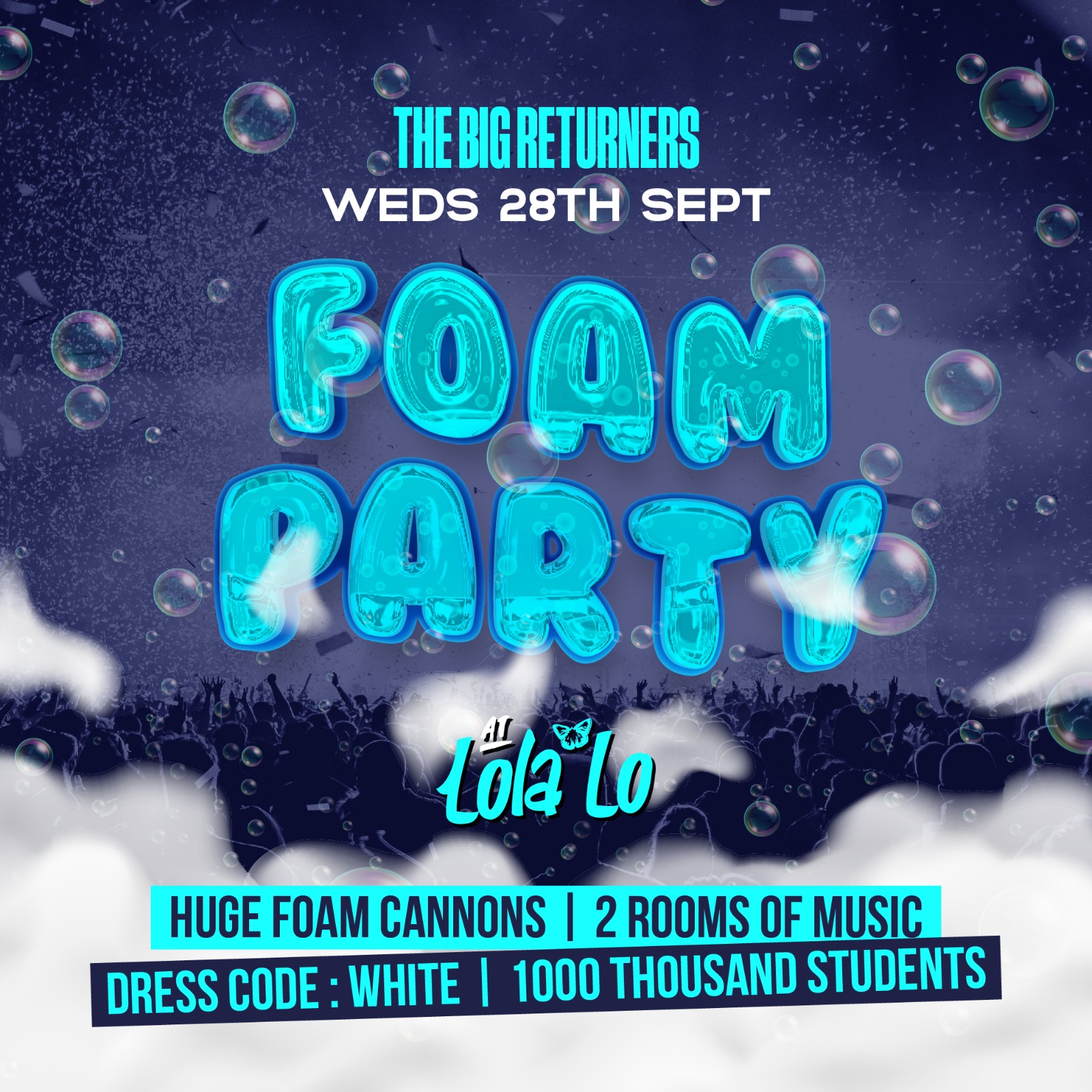 Freshers Foam Party @ Lola Lo