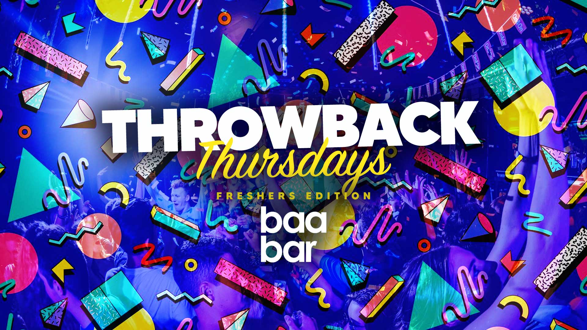 Throwback Thursday | Baa Bar [3 Shooters for £5] [LTD FREE Tickets]