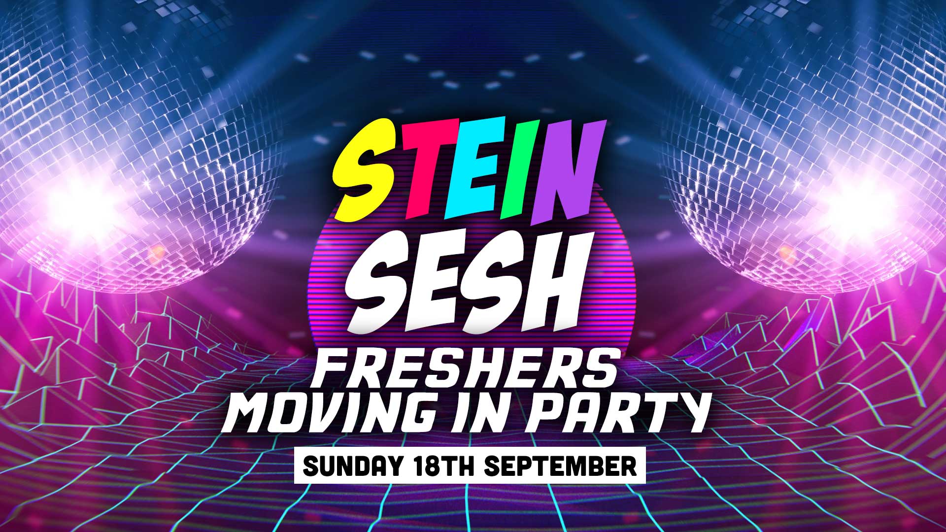 Stein Sesh | Freshers Opening Party | 18.09 [FINAL 70 TICKETS]