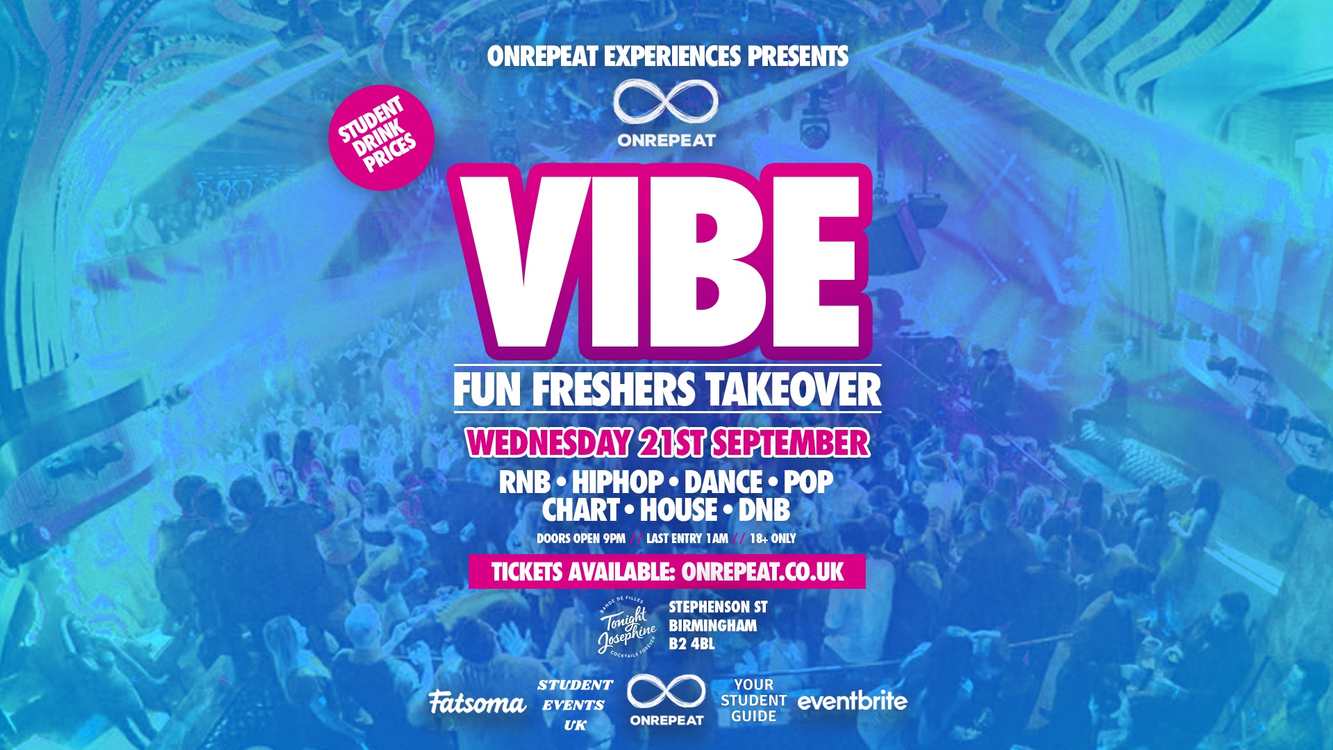 VIBE: BIRMINGHAM FRESHERS SPECIAL EDITION at Tonight Josephine ...