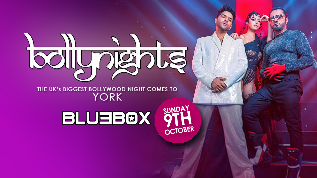 Bollynights York: Sunday 9th October