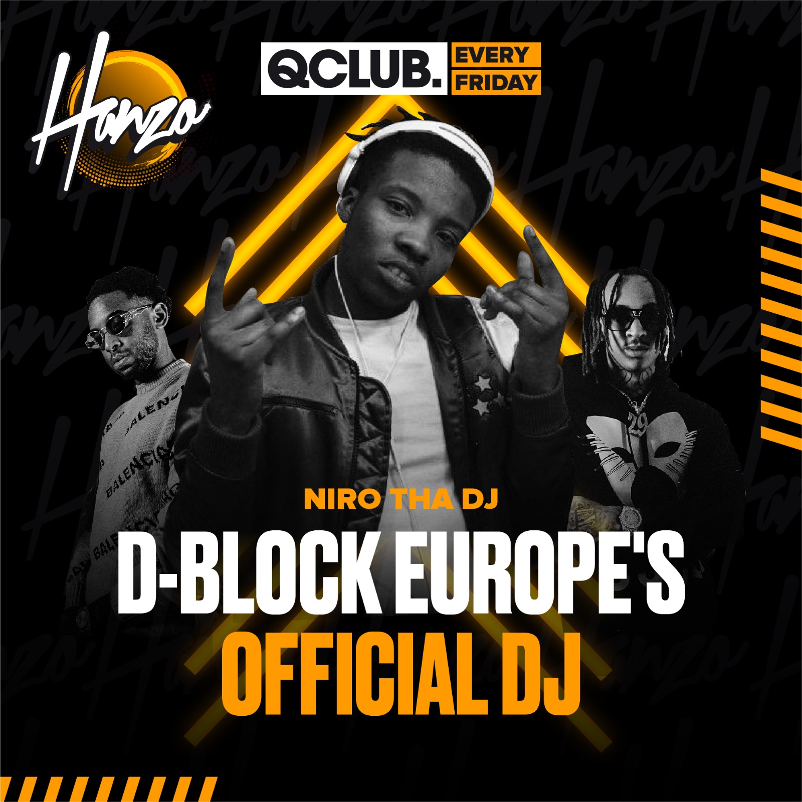 D-BLOCK EUROPE’S OFFICIAL DJ @ QCLUB (Friday 23rd September)