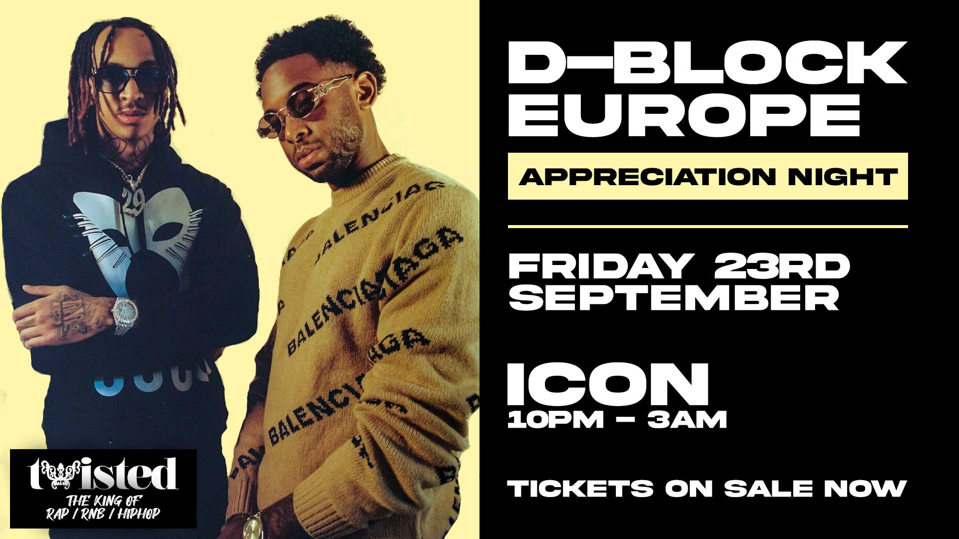 D-Block Europe Appreciation Night | Hosted by Twisted – 2-4-1 Drinks!