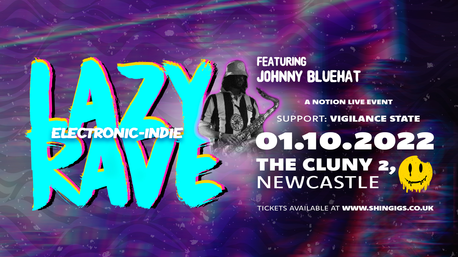 LAZYRAVE (Featuring Johnny Bluehat) + Vigilance State