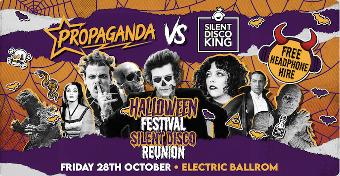 Propaganda Vs Silent Disco King: Halloween Festival Silent Disco Reunion! – Electric Ballroom!