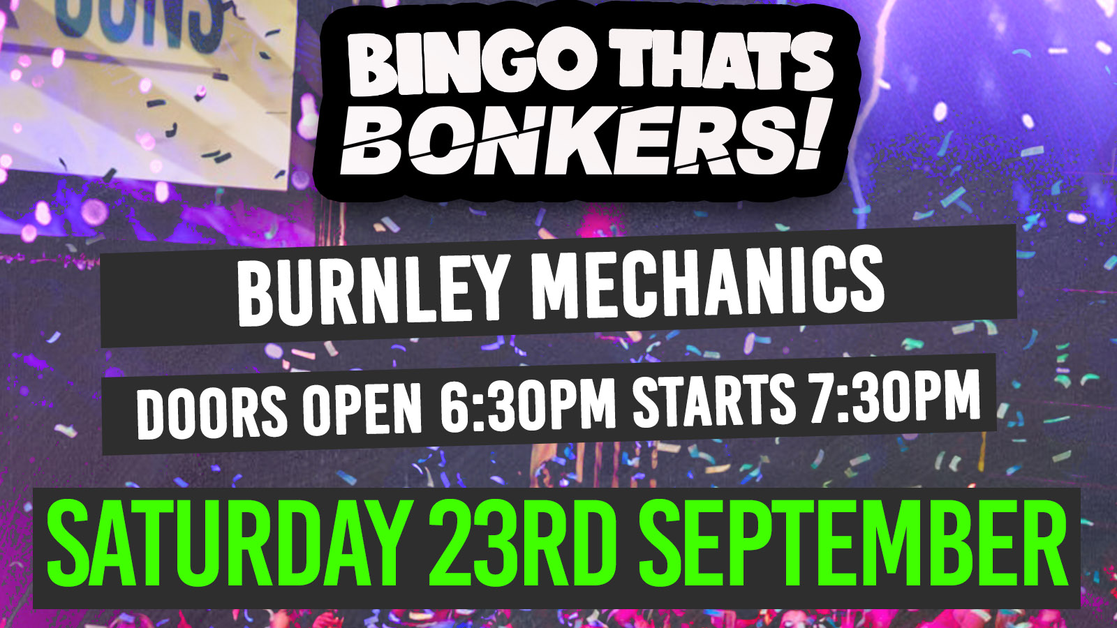 Bingo That’s Bonkers @ Burnley Mechanics